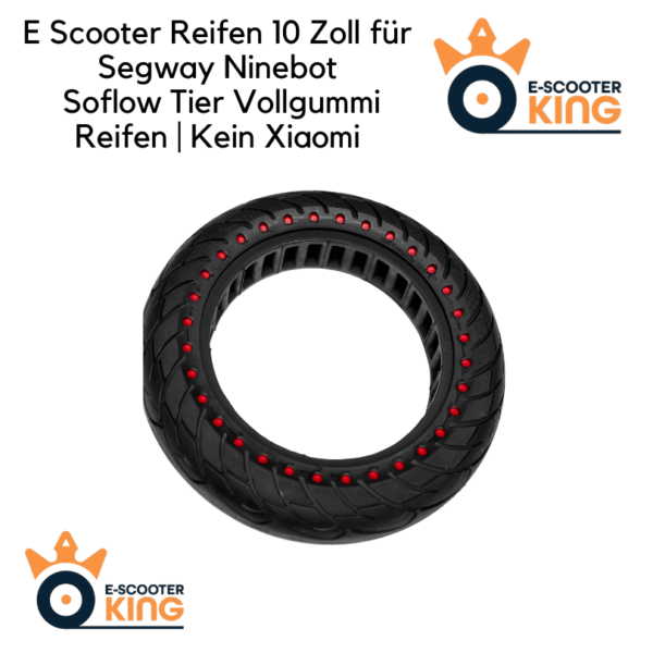 E-Scooter-Reifen-10-Zoll-fuer-Segway-Ninebot-Soflow-Tier-Vollgummi-Reifen-Kein-Xiaomi.